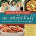 Pre-Owned Dinner Made Easy with Six Sisters Stuff : Time-Saving Recipes for Busy Moms 9781629722283