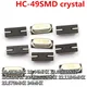 Crystal HC-49SMD SMD – 10 pièces HC-49S MHZ 18.432MHZ 19.44MHZ 19.6608MHZ 19.68MHZ 20MHZ 22MHZ