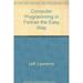 Pre-Owned Computer Programming in Fortran the Easy Way Paperback 0812028007 9780812028003 Lawrence S. Leff Arlene Podos