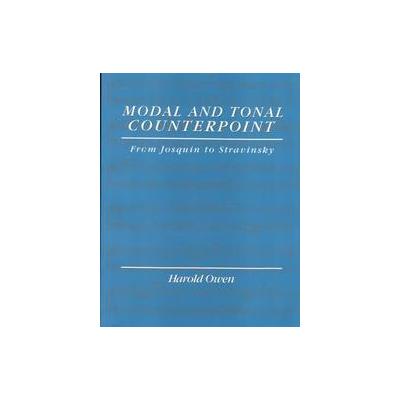 Modal and Tonal Counterpoint by Harold Owen (Paperback - Schirmer Books)