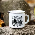 Tasse en émail pour un camping à la fois souvenirs exécutifs camping heureux feu de camp