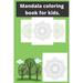 Mandala coloring book for kids: : Mandala coloring book for kids mandala book mandala coloring book coloring book for kids (Paperback)