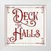 Reed Tara 26x26 White Modern Wood Framed Museum Art Print Titled - Vintage Christmas Signs II-Deck the Halls