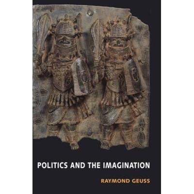 Politics And The Imagination