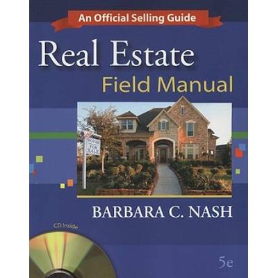 Real Estate Field Manual An Official Selling Guide...