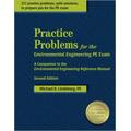 Practice Problems For The Environmental Engineering Pe Exam: A Companion To The Environmental Engineering Reference Manual