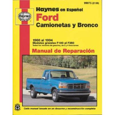 Ford Camionetas Y Bronco 1980 Al 1994: Modelos Gra...