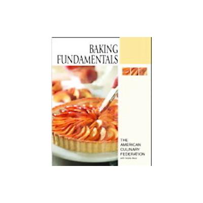 Baking Fundamentals by Noble Masi (Hardcover - Pearson College Div)
