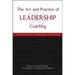 Pre-owned Art And Practice Of Leadership Coaching : 50 Top Executive Coaches Reveal Their Secrets Hardcover by Morgan Howard J.; Harkins Phil; Goldsmith Marshall ISBN 0471705462 ISBN-13 97804717