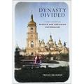 Niu Slavic East European and Eurasian Studies: Dynasty Divided: A Family History of Russian and Ukrainian Nationalism (Paperback)