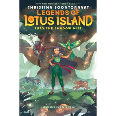 Legends of Lotus Island #2: Into the Shadow Mist (Hardcover) - Christina Soontornvat