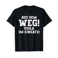Viola Lustiger Spruch Aus Dem Weg Vorname Name Viola T-Shirt