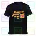 T-shirt en coton avec logo Have It Your Way Hamburger Fast Food G500 Ultra Co Tee Shirt Streetwear