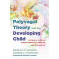 Polyvagal Theory and the Developing Child