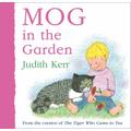 Mog in the Garden, Children's, Board Book, Judith Kerr, Illustrated by Judith Kerr