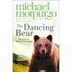 The Dancing Bear, Children's, Paperback, Michael Morpurgo