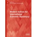 Modern Indices for International Economic Diplomacy