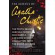 The Science of Agatha Christie: The Truth Behind Hercule Poirot, Miss Marple, and More Iconic Characters from the Queen of Crime