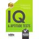 IQ and Aptitude Tests: Numerical Ability, Verbal Reasoning, Spatial Tests, Diagrammatic Reasoning and Problem Solving Tests