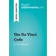 The Da Vinci Code by Dan Brown (Book Analysis): Detailed Summary, Analysis and Reading Guide