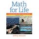 Math for Life: Crucial Ideas You Didn't Learn in School