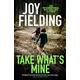 Take What's Mine: A gripping thriller of what happens behind closed doors