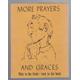 More Prayers and Graces: a Second Book of Unusual Piety Laing, Allan M. , Comp. & Mervyn Peake, Illus. [Near Fine] [Hardcover]