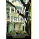 Dollbaby: A Novel