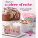 Betty Crocker A Piece Of Cake: Easy Cakes-from Dump Cakes to Mug Cakes, Slow-Cooker Cakes and More!