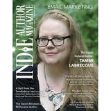 Indie Author Magazine Featuring Tammi Labrecque: Email Marketing Building Your Mailing List Author (Paperback) by Chelle Honiker Alice Briggs