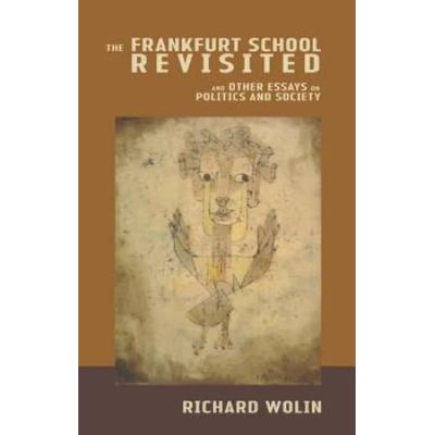 The Frankfurt School Revisited