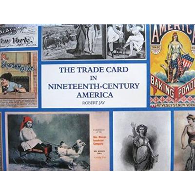 The Trade Card in Nineteenth-Century America