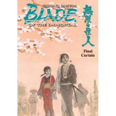 Blade Of The Immortal Volume 31: Final Curtain