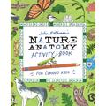 Julia Rothman's Nature Anatomy Activity Book - Julia Rothman, Kartoniert (TB)