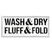 Stupell Industries Wash Dry Fluff Fold Laundry Sign Framed Giclee Art By Lil' Rue Wood in Black/Brown/White | 13 H x 30 W x 1.5 D in | Wayfair