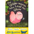 The glow-worm who lost her glow - William Bedford - Paperback - Used