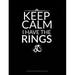 Keep Calm I Have the Rings: Composition Notebook: Wide Ruled (Paperback)