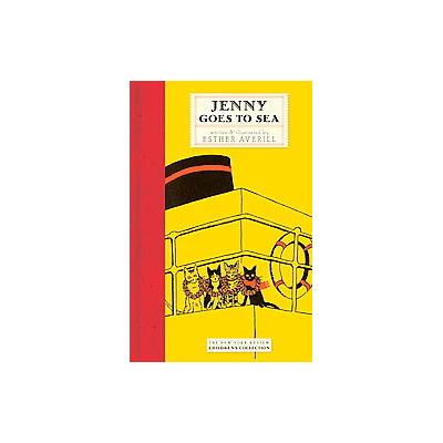 Jenny Goes To Sea by Esther Holden Averill (Hardcover - New York Review of Books)