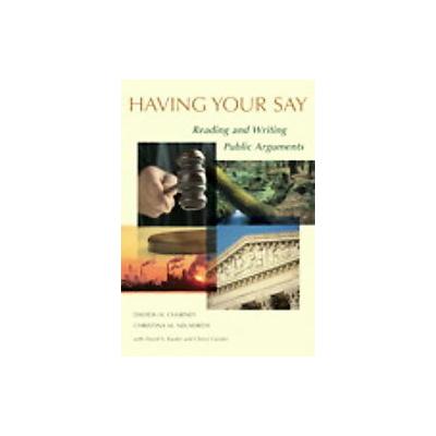 Having Your Say by Cheryl Geisler (Paperback - Longman Pub. Group)