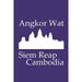 Angkor Wat in Siem Reap Cambodia - Lined Notebook with Purple Cover : 101 Pages Medium Ruled 6 X 9 Journal Soft Cover