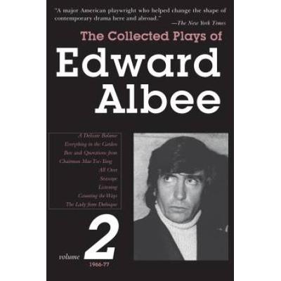 The Collected Plays Of Edward Albee Volume Vol