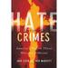 Pre-Owned Hate Crimes Revisited: America s War on Those Who Are Different (Paperback 9780813339221) by Professor Jack Levin Jack McDevitt