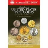 Pre-Owned An Official Red Book: A Guide Book of United States Type Coins: A Complete History and (Paperback 9780794819194) by Q David Bowers Lawrence Stack Eric P Newman
