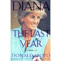 Pre-Owned Diana: The Last Year (Hardcover 9780609603185) by Donald Spoto