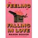The Feeling of Falling in Love (paperback) - by Mason Deaver