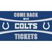 Indianapolis Colts 28" x 16" Come Back With Tickets Door Mat
