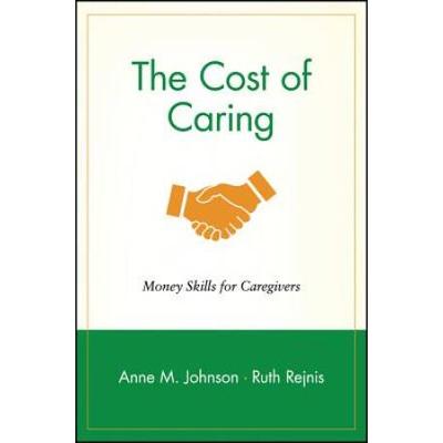 The Cost Of Caring: Money Skills For Caregivers