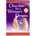 Pre-Owned Chocolate for a Woman s Dreams: 77 Stories to Treasure as You Make Your Wishes Come True (Paperback 9780743217774) by Kay Allenbaugh