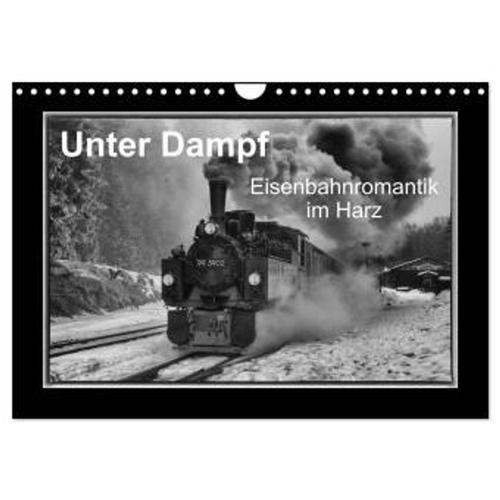 Unter Dampf - Eisenbahnromantik Im Harz (Wandkalender 2024 Din A4 Quer), Calvendo Monatskalender