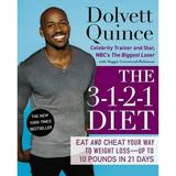 Pre-Owned The 3-1-2-1 Diet: Eat and Cheat Your Way to Weight Loss - Up to 10 pounds in 21 Days (Hardcover 9781455576722) by Dolvett Quince